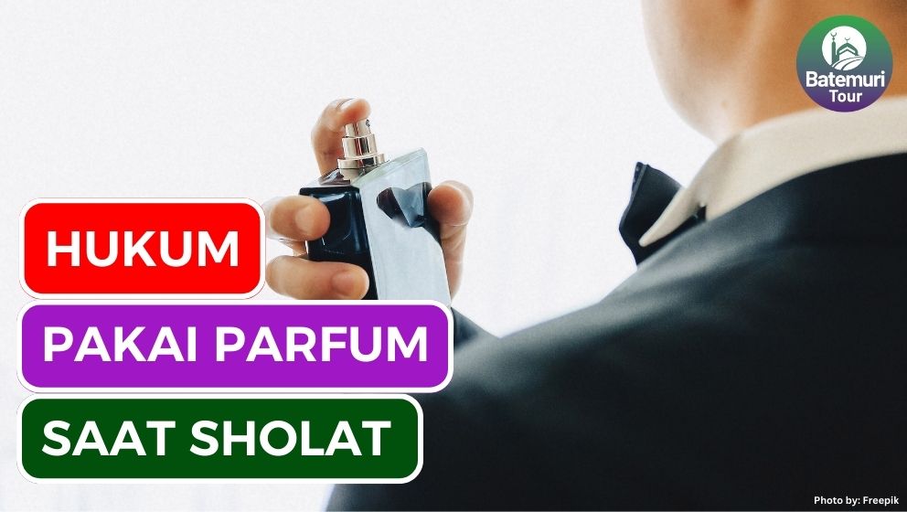 Hukum Menggunakan Parfum saat Sholat, Apakah Boleh??